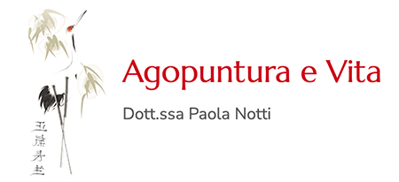 Agopuntura e Vita - Dott.ssa Paola Notti